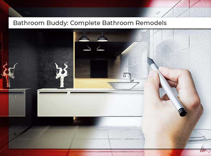 Bathroom Buddy: Complete Bathroom Remodels